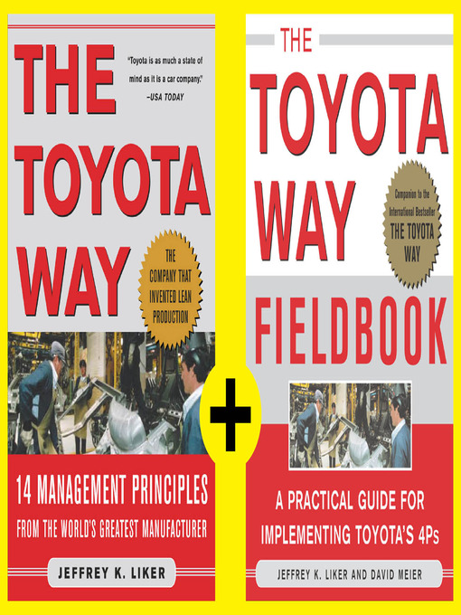 Title details for The Toyota Way by Jeffrey K. Liker - Available